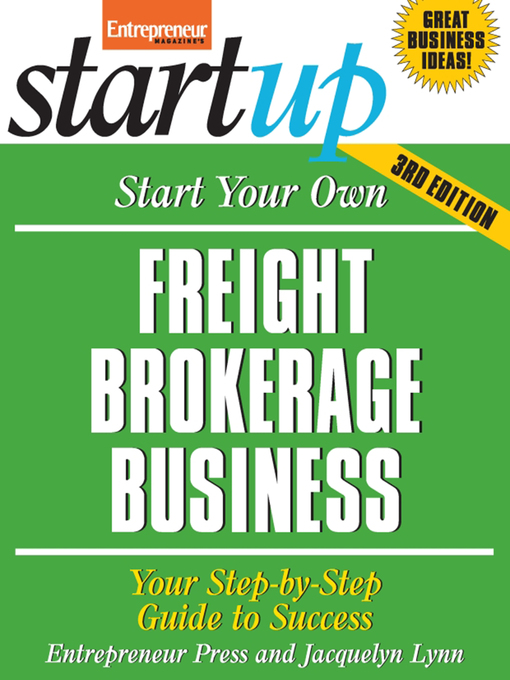Title details for Start Your Own Freight Brokerage Business by Entrepreneur Press - Available